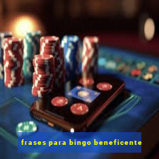 frases para bingo beneficente